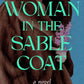 The Woman in the Sable Coat by Elizabeth Brooks