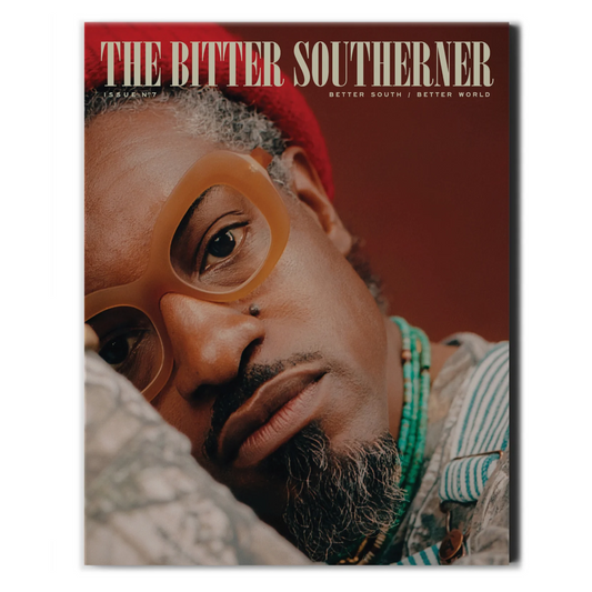 Bitter Southerner Issue No. 7